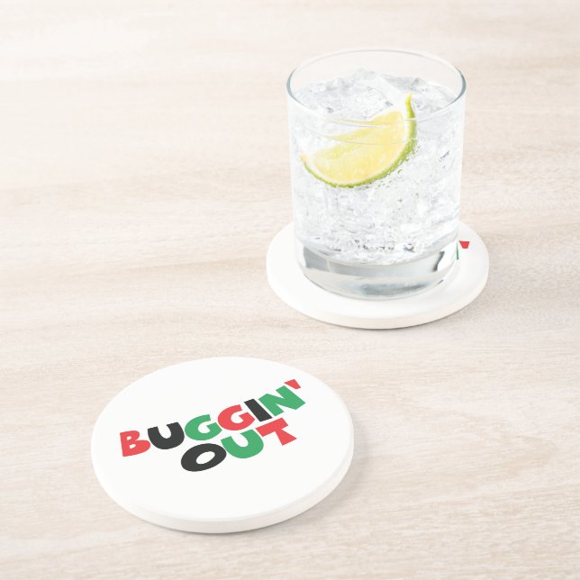 Buggin' Out Coaster (Side)