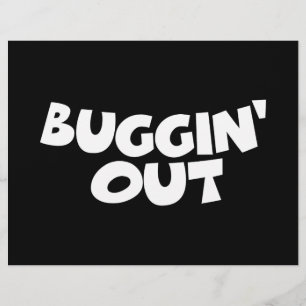 Buggin' Out Flyer