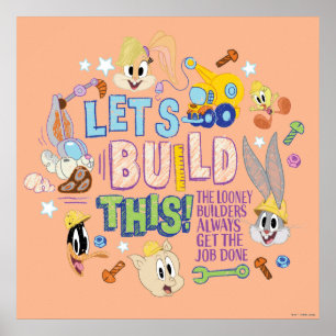 BUGS BUNNY BUILDERS™  "Let's Build This" Sketch Poster