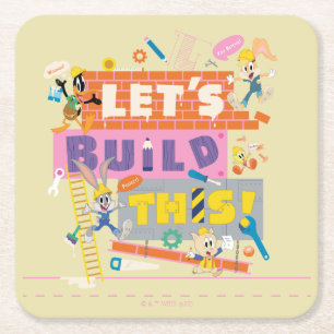 BUGS BUNNY BUILDERS™  "Let's Build This" Work Site Square Paper Coaster