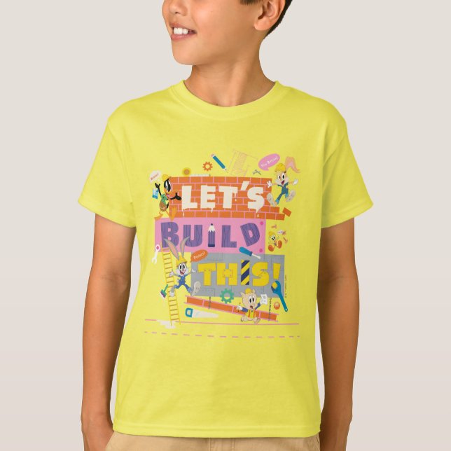BUGS BUNNY BUILDERS™| "Let's Build This" Work Site T-Shirt (Front)