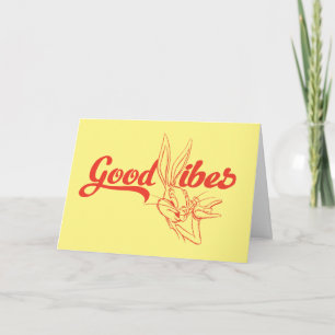 BUGS BUNNY™   Good Vibes Card