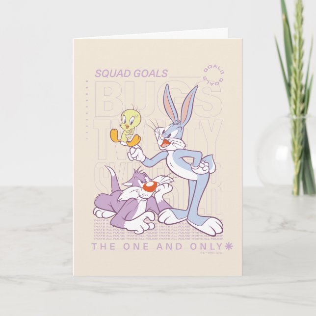 BUGS BUNNY™, TWEETY™, SYLVESTER™ Squad Goals Card (Front)