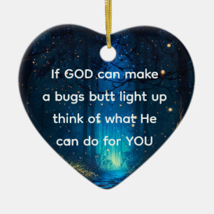 Bugs Butt Light Up Firefly Lightning bug Funny  Ceramic Ornament