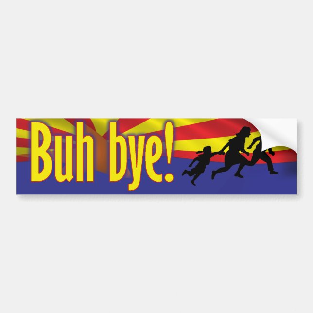 Buh bye! Illegal Immigrants Bumper Sticker (Front)