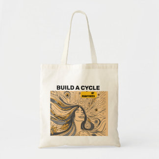 Build a cycle of positivity Playera  Tote Bag
