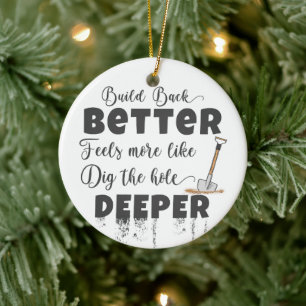 Build Back Better Feels More Like Ceramic Ornament