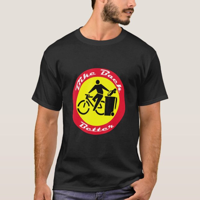 Build Back Better Pump Pedals Not Gas For Bikers & T-Shirt (Front)