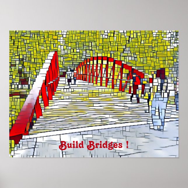 Build Bridges Abstract Art Modern Wall Poster (Front)