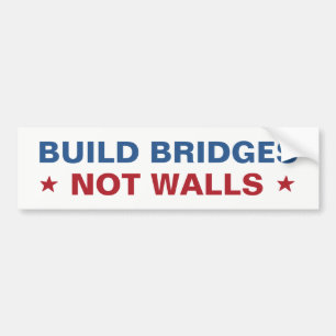 “Build Bridges Not Walls” bumpersticker Bumper Sticker