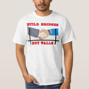"Build Bridges, Not Walls" T-shirt