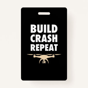 Build Crash Repeat Drone ID Badge