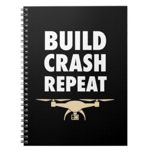 Build Crash Repeat Drone Notebook