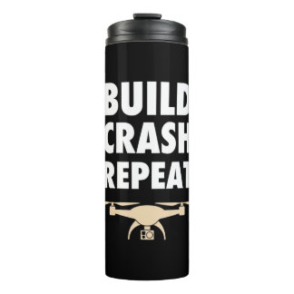 Build Crash Repeat Drone Thermal Tumbler