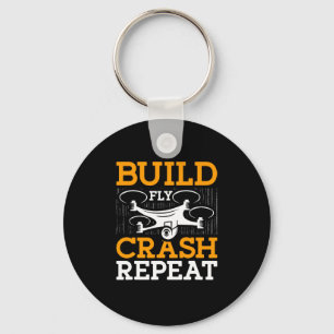 Build Fly Crash Repeat Drone Pilot Quadcopter Race Key Ring