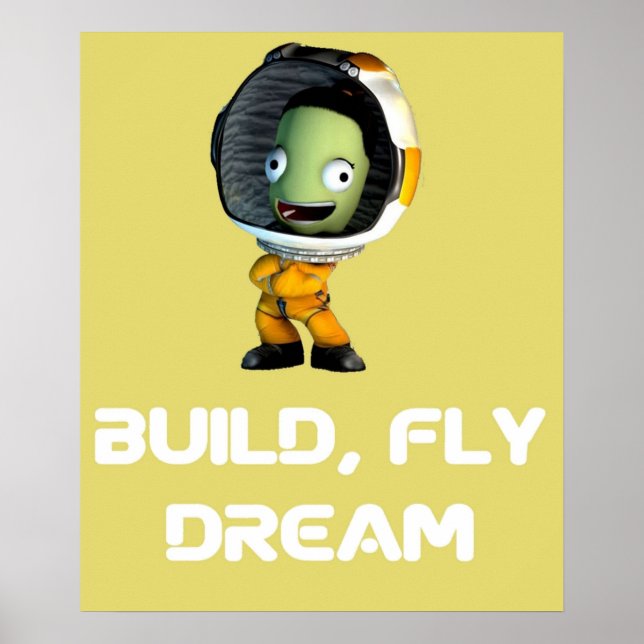 build fly dream crash Kerbal space program  Kerbal Poster (Front)