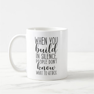 Build In Silence, Gym, Hustle, Success, Inspire Coffee Mug