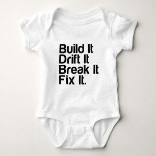 Build It, Drift It, Break It, FixIt - Drifting Car Baby Bodysuit