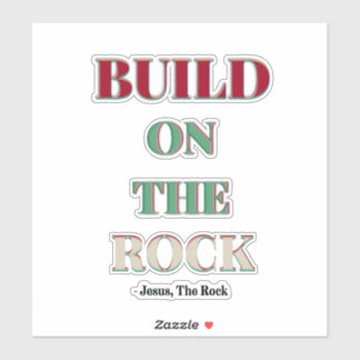 Build On The Rock, Jesus Christ The Rock Stickers