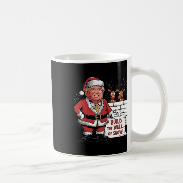 Build The Wall Of Snow Trump Santa  Coffee Mug (Right)