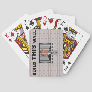Build THIS wall / Anti Trump, Playing Cards