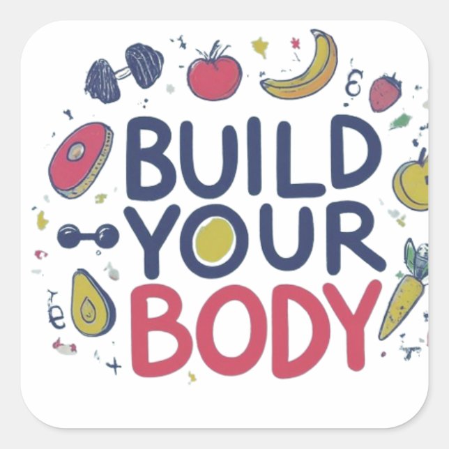 Build your body  square sticker (Front)