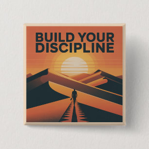 Build Your Discipline 15 Cm Square Badge