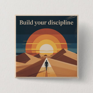 Build Your Discipline 15 Cm Square Badge