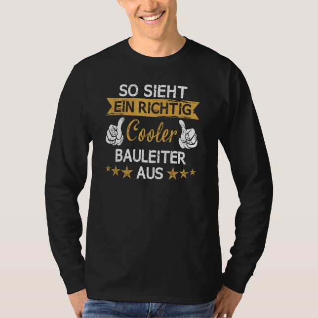 Builder Construction Site Builder Construction Wor T-Shirt (Front)
