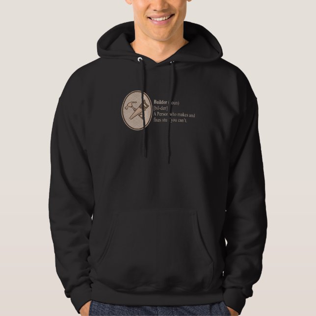 Builder construction worker definition by hoodie (Front)