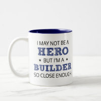 Builder Hero Humour Novelty