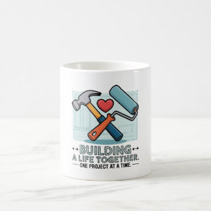 Building a Life Together Cute DIY Couple & Home Coffee Mug