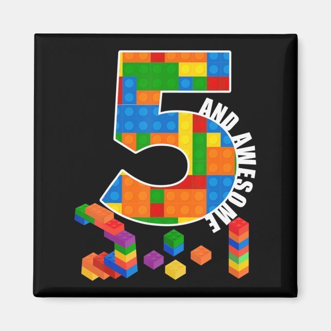 Building Blocks Bricks 5 Year Old Awesome Birthday Magnet (Front)