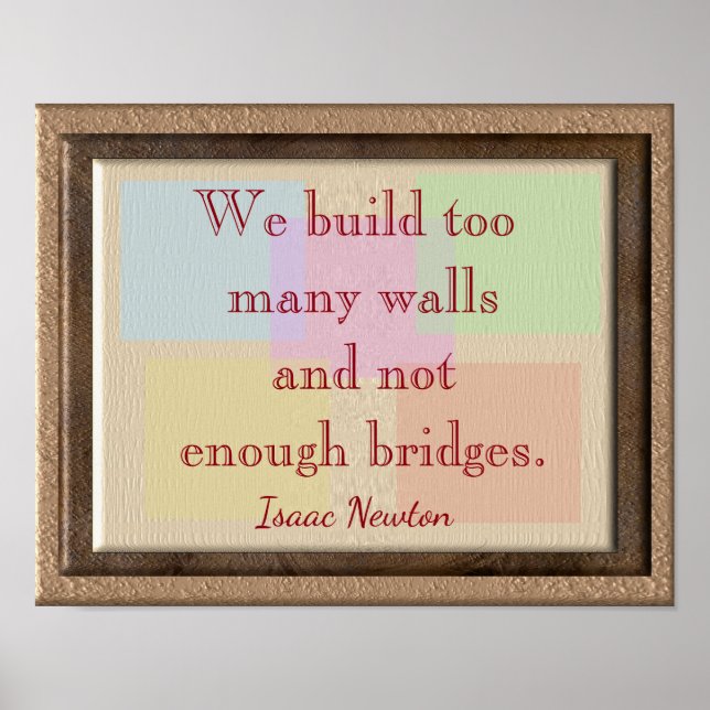Building Bridges _ Art Print -Isaac Newton print (Front)