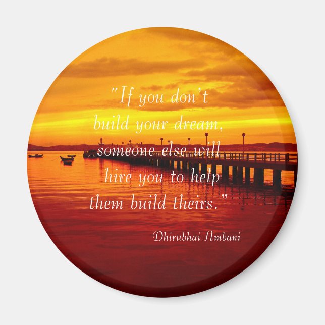 Building dream hope quote sunset background OtterB Magnet (Front)