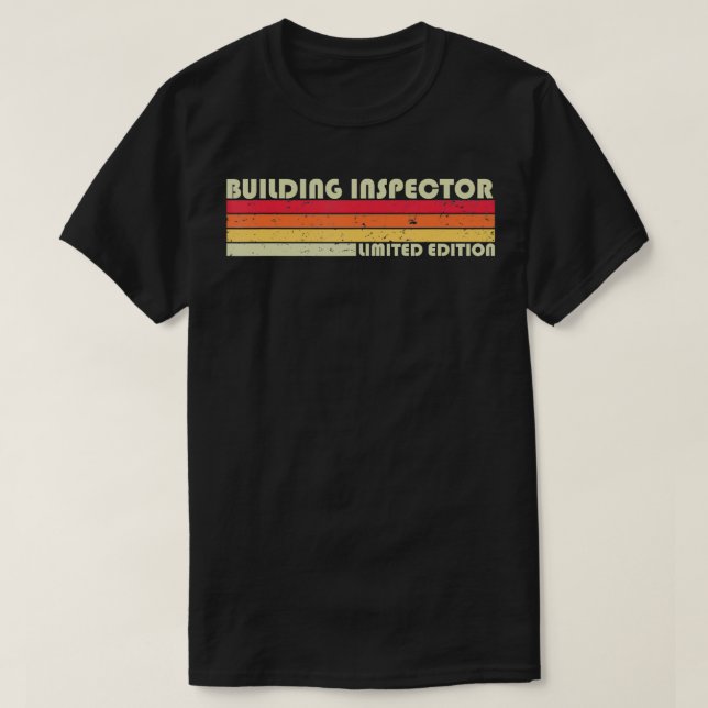 BUILDING INSPECTOR Funny Job Title Birthday Worker T-Shirt (Design Front)