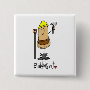 Building Nut T-shirts and Gifts 15 Cm Square Badge
