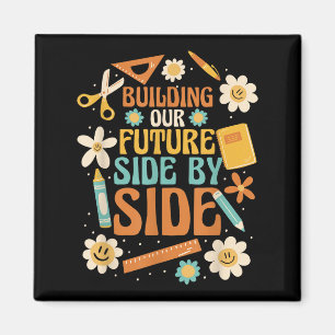 Building Our Future Side By Side Magnet