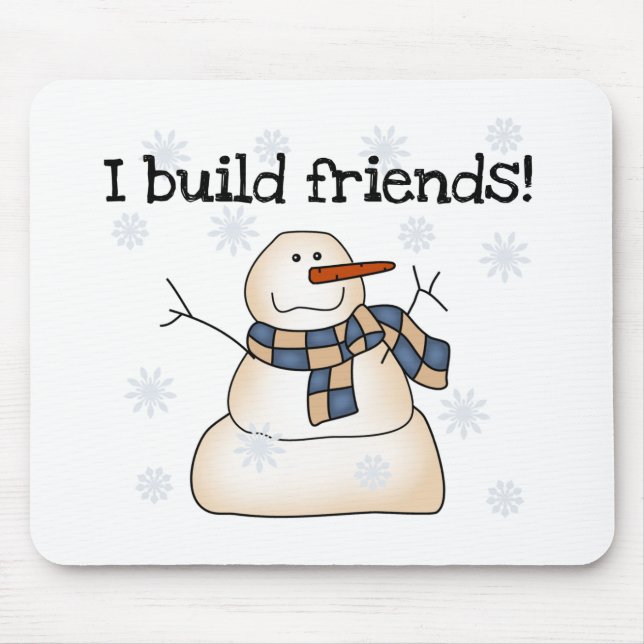 Building Snow Friends Tshirts and Gifts Mouse Pad (Front)