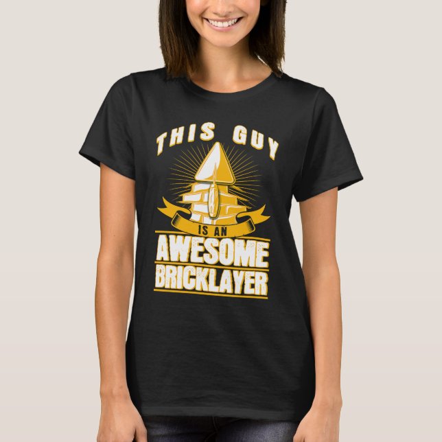 Building worker bricklayer T-Shirt (Front)