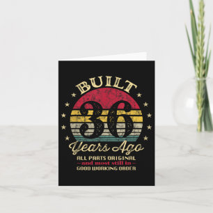 Built 36 Years Ago 36th Birthday All Parts Origina Card