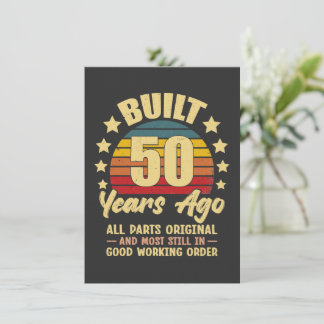 Built 50 Years Ago All Parts Original 50 Birthday Invitation