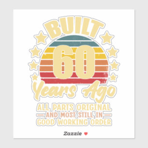 Built 60 Years Ago All Parts Original 60 Birthday