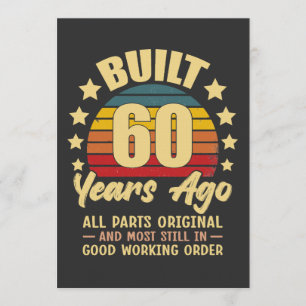 Built 60 Years Ago All Parts Original 60 Birthday Invitation