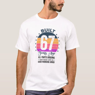 Built 67 Years Ago All Parts Original Vintage 1955 T-Shirt