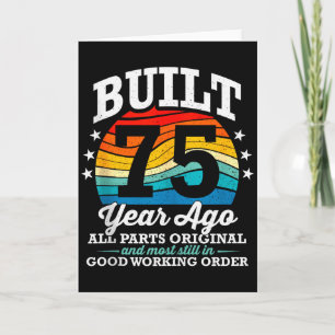Built 75 Years Ago 75 Years Old Vintage 75th Birth Card