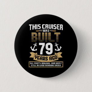Built 79 Years Ago Vintage 79 Year Old 79th Birthd 6 Cm Round Badge
