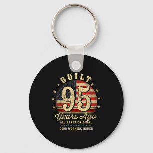 Built 95 Years Ago Funny 95th Birthday Usa Flag  Key Ring