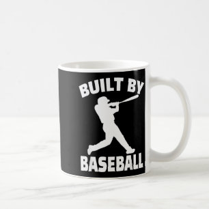 Built By Baseball Funny Baseball For Men Women Boy Coffee Mug