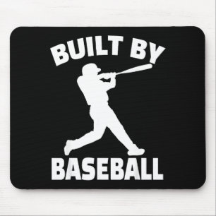 Built By Baseball Funny Baseball For Men Women Boy Mouse Pad